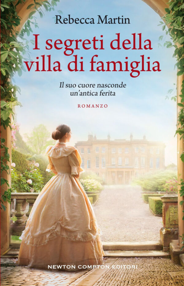 Libro segreti della villa di famiglia di Rebecca Martin - ean 9788822736512 - Newton Compton Editori