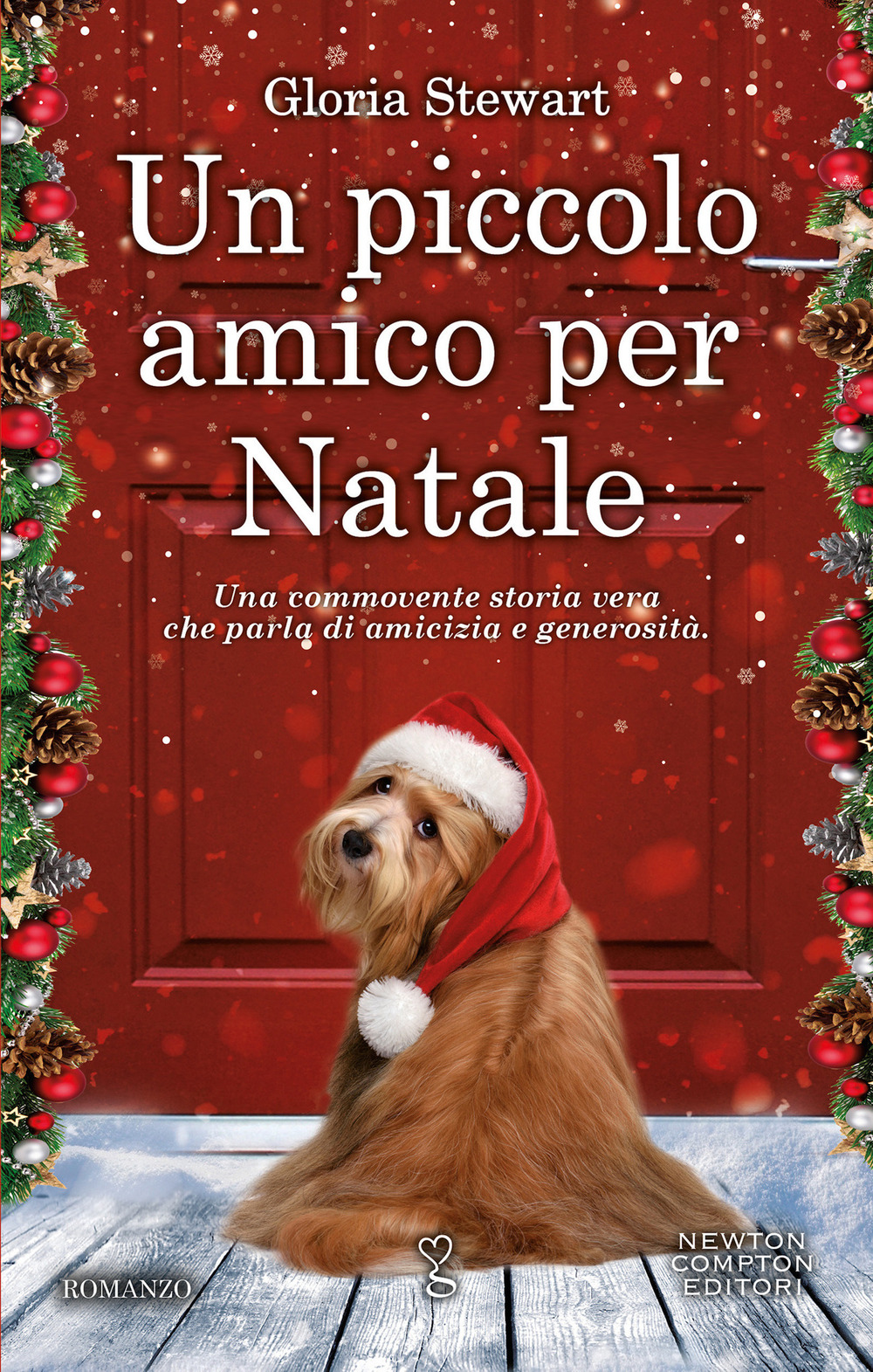 Libro piccolo amico per Natale di Gloria Stewart - ean 9788822736802 - Newton Compton Editori