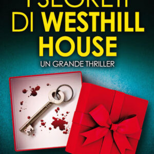 Libro segreti di Westhill House di Jess Ryder - ean 9788822736888 - Newton Compton Editori