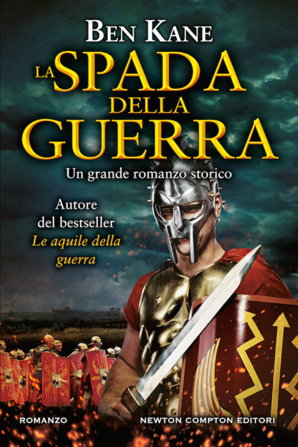 Libro spada della guerra di Ben Kane - ean 9788822736970 - Newton Compton Editori