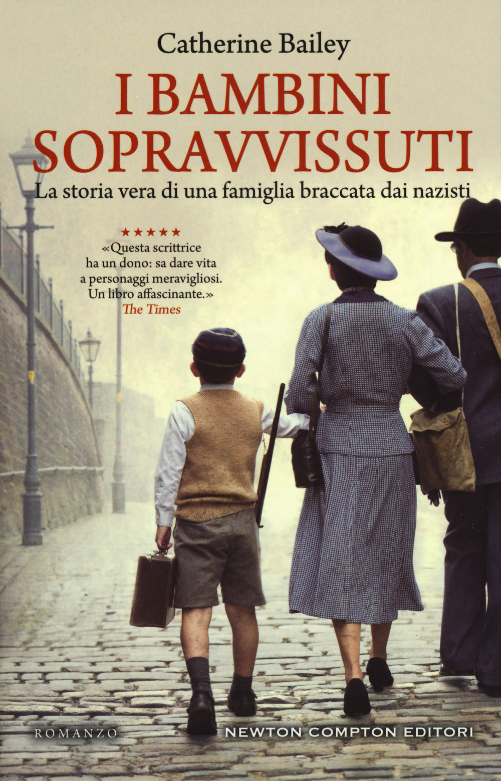 Libro bambini sopravvissuti di Catherine Bailey - ean 9788822737052 - Newton Compton Editori