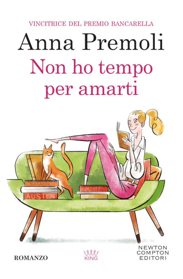 Libro Non ho tempo per amarti di Anna Premoli - ean 9788822737489 - Newton Compton Editori