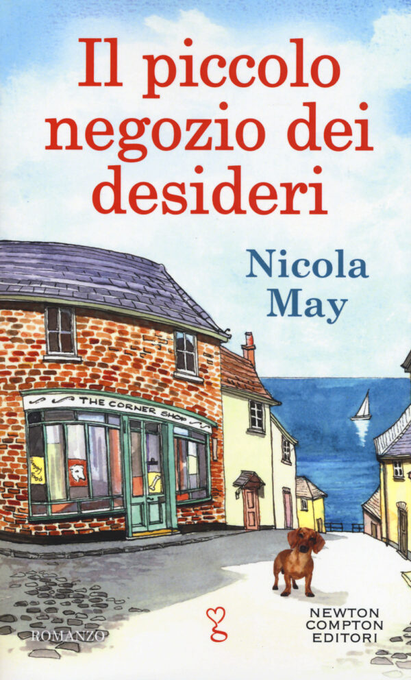 Libro piccolo negozio dei desideri di Nicola May - ean 9788822737663 - Newton Compton Editori