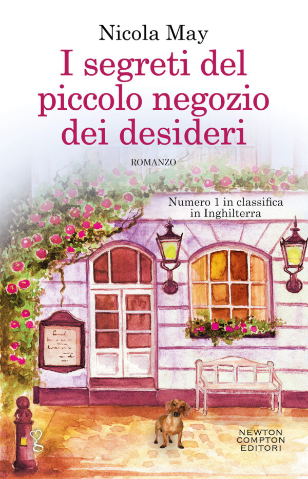 Libro segreti del piccolo negozio dei desideri di Nicola May - ean 9788822737687 - Newton Compton Editori