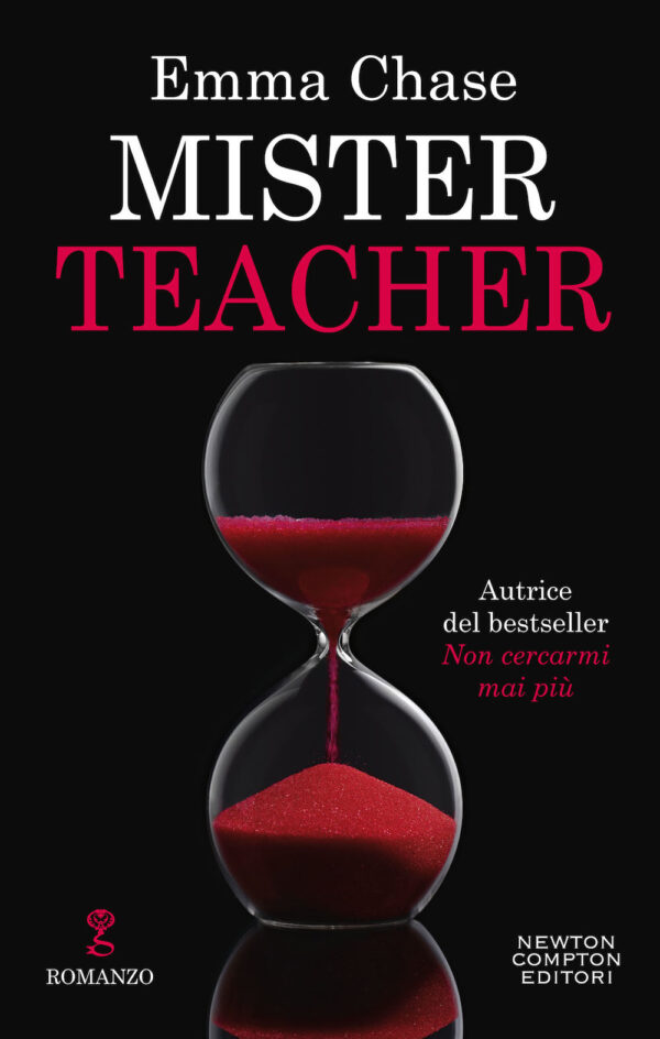 Libro Mister teacher. Ediz. italiana di Emma Chase - ean 9788822738028 - Newton Compton Editori