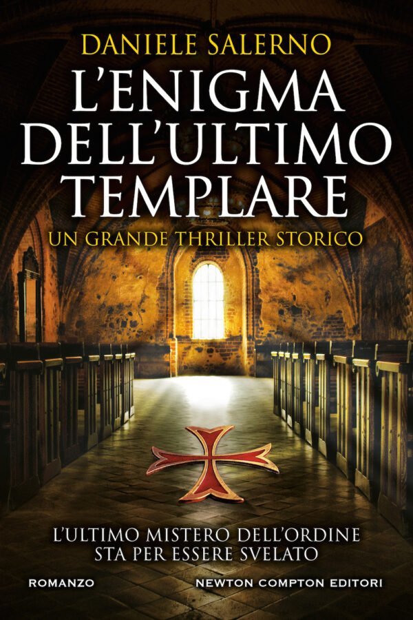 Libro enigma dell'ultimo templare di Daniele Salerno - ean 9788822738189 - Newton Compton Editori