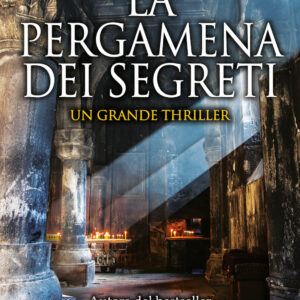 Libro pergamena dei segreti di G. L. Barone - ean 9788822738226 - Newton Compton Editori