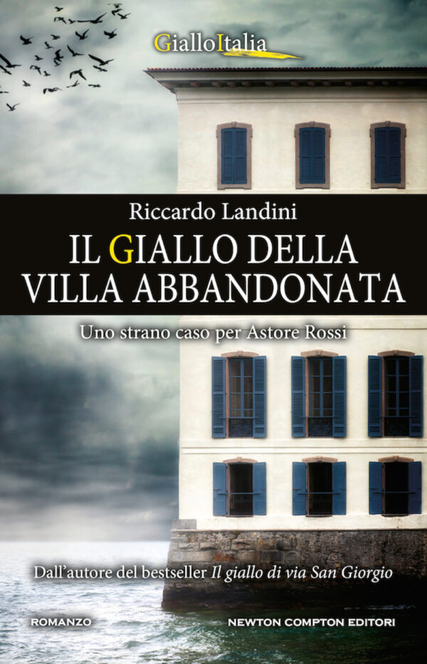 Libro giallo della villa abbandonata di Riccardo Landini - ean 9788822738257 - Newton Compton Editori