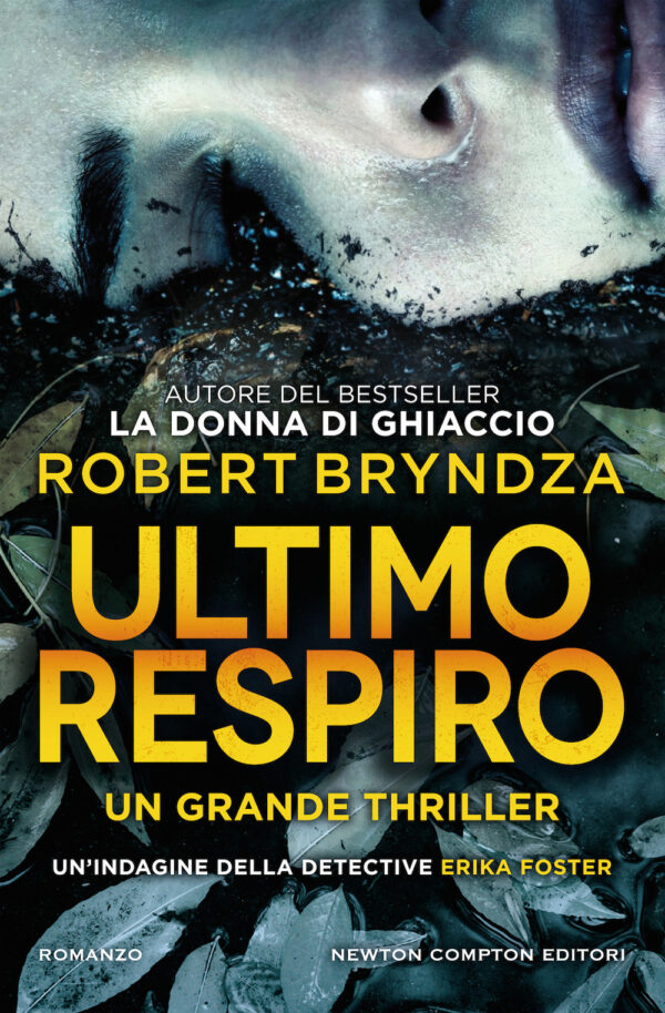 Libro Ultimo respiro di Robert Bryndza - ean 9788822738578 - Newton Compton Editori