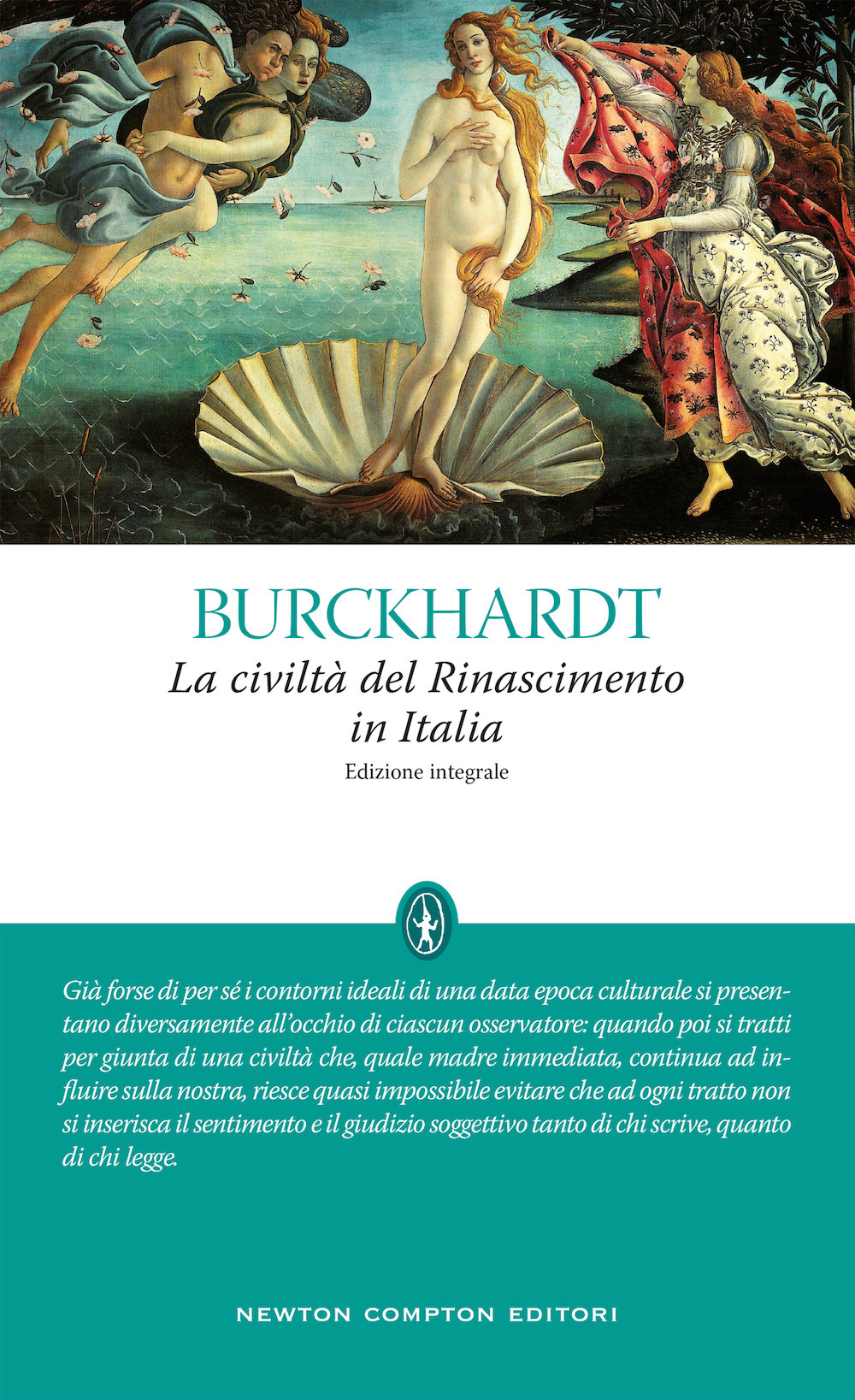 Libro civiltà del Rinascimento in Italia di Jacob Burckhardt - ean 9788822738639 - Newton Compton Editori