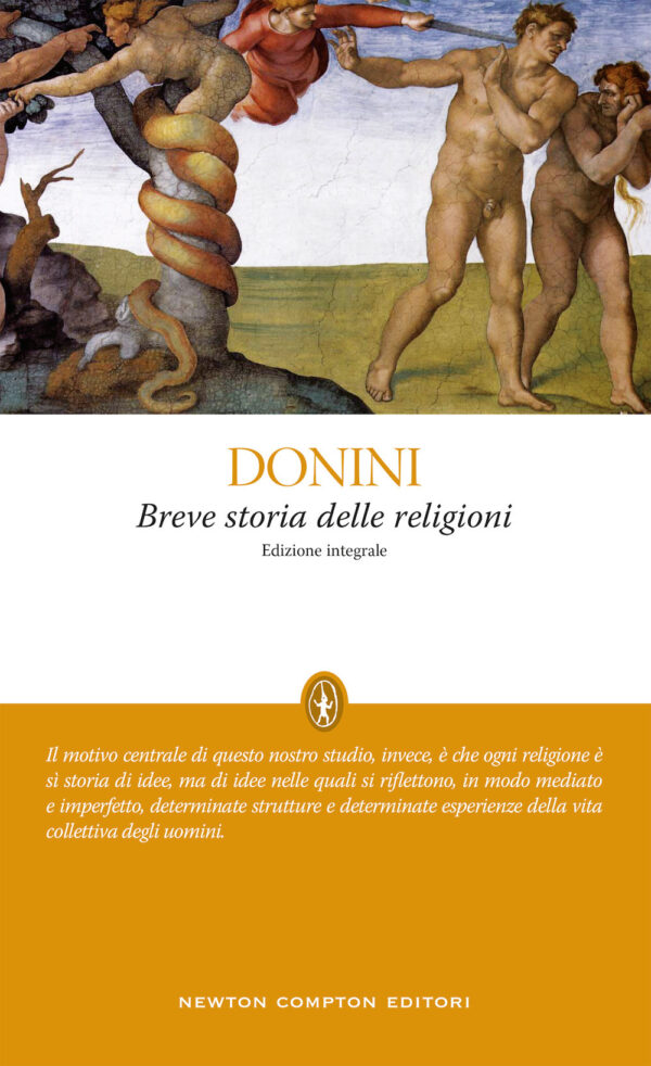 Libro Breve storia delle religioni di Ambrogio Donini - ean 9788822738646 - Newton Compton Editori