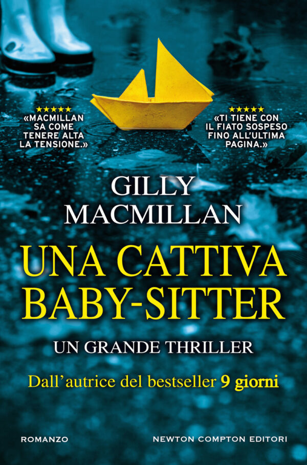 Libro cattiva baby-sitter di Gilly Macmillan - ean 9788822739179 - Newton Compton Editori