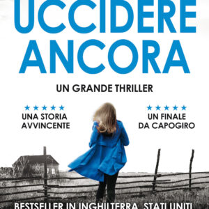 Libro Uccidere ancora di Patricia Gibney - ean 9788822739193 - Newton Compton Editori