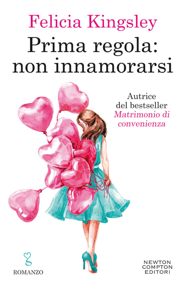 Libro Prima regola: non innamorarsi di Felicia Kingsley - ean 9788822739261 - Newton Compton Editori
