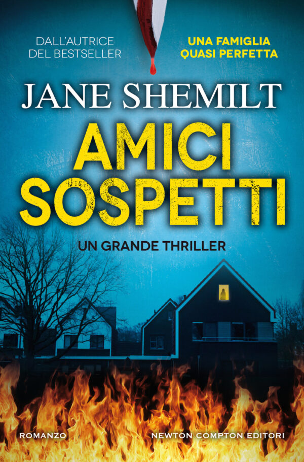 Libro Amici sospetti di Jane Shemilt - ean 9788822739315 - Newton Compton Editori
