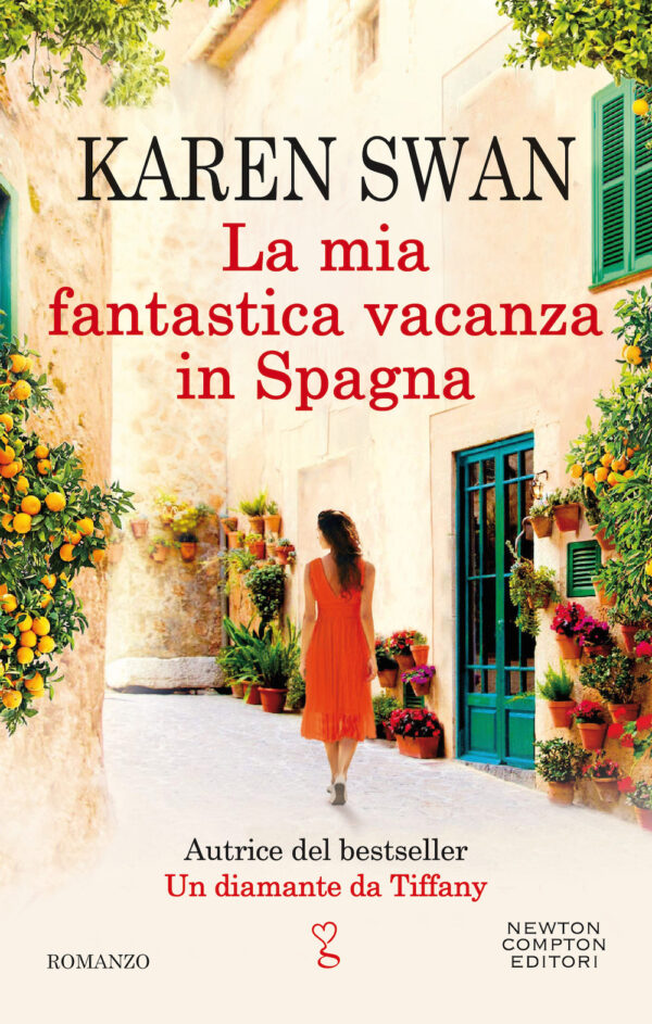 Libro mia fantastica vacanza in Spagna di Karen Swan - ean 9788822739353 - Newton Compton Editori