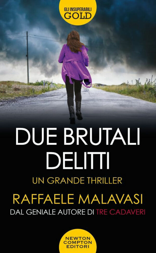 Libro Due brutali delitti di Raffaele Malavasi - ean 9788822739988 - Newton Compton Editori