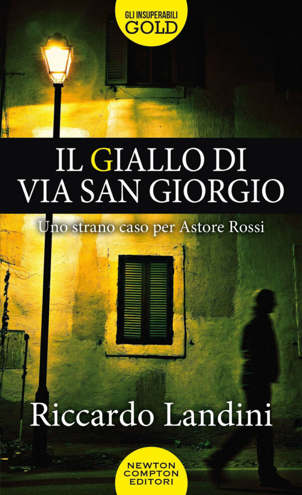 Libro giallo di via San Giorgio di Riccardo Landini - ean 9788822740045 - Newton Compton Editori