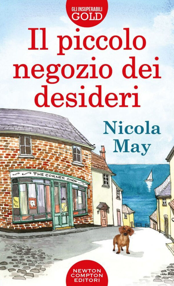 Libro piccolo negozio dei desideri di Nicola May - ean 9788822740090 - Newton Compton Editori