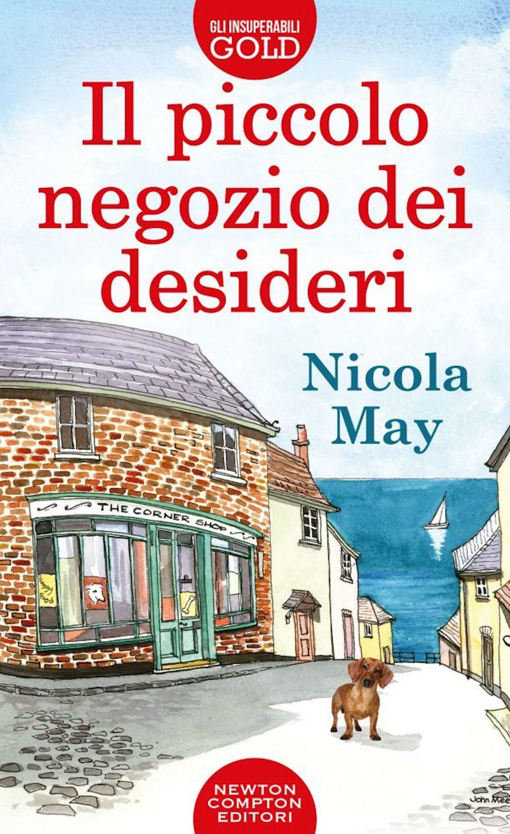 Libro piccolo negozio dei desideri di Nicola May - ean 9788822740090 - Newton Compton Editori