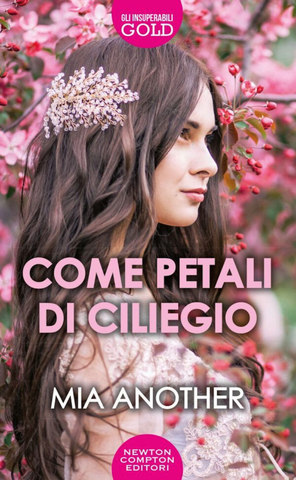 Libro Come petali di ciliegio di Mia Another - ean 9788822740106 - Newton Compton Editori