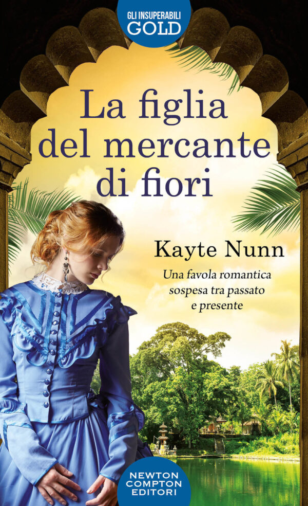 Libro figlia del mercante di fiori di Kayte Nunn - ean 9788822740144 - Newton Compton Editori