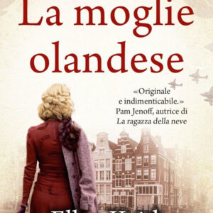 Libro moglie olandese di Ellen Keith - ean 9788822740236 - Newton Compton Editori