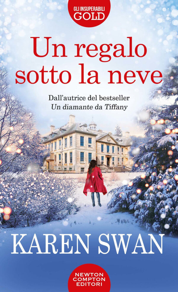 Libro regalo sotto la neve di Karen Swan - ean 9788822740250 - Newton Compton Editori