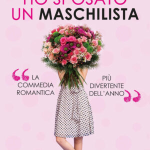 Libro Ho sposato un maschilista di Joanne Bonny - ean 9788822740267 - Newton Compton Editori