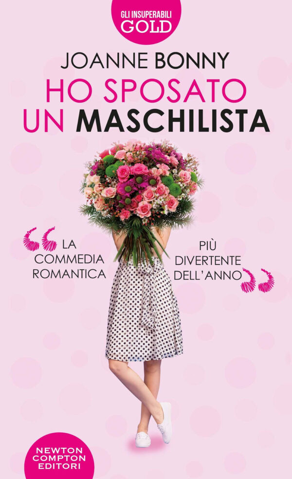 Libro Ho sposato un maschilista di Joanne Bonny - ean 9788822740267 - Newton Compton Editori