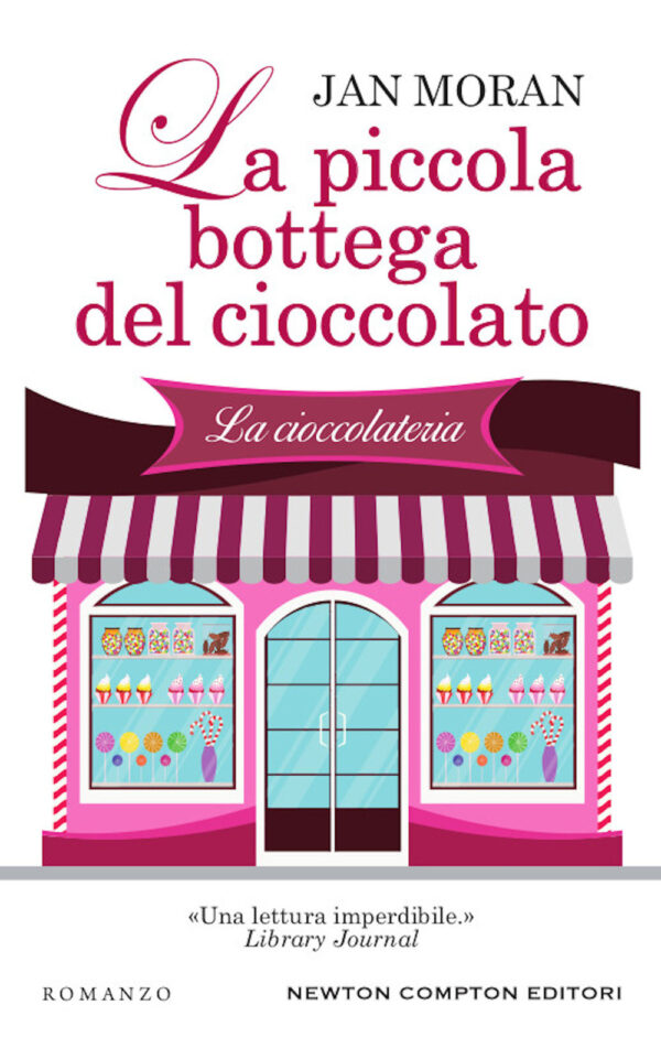 Libro piccola bottega del cioccolato di Jan Moran - ean 9788822740502 - Newton Compton Editori