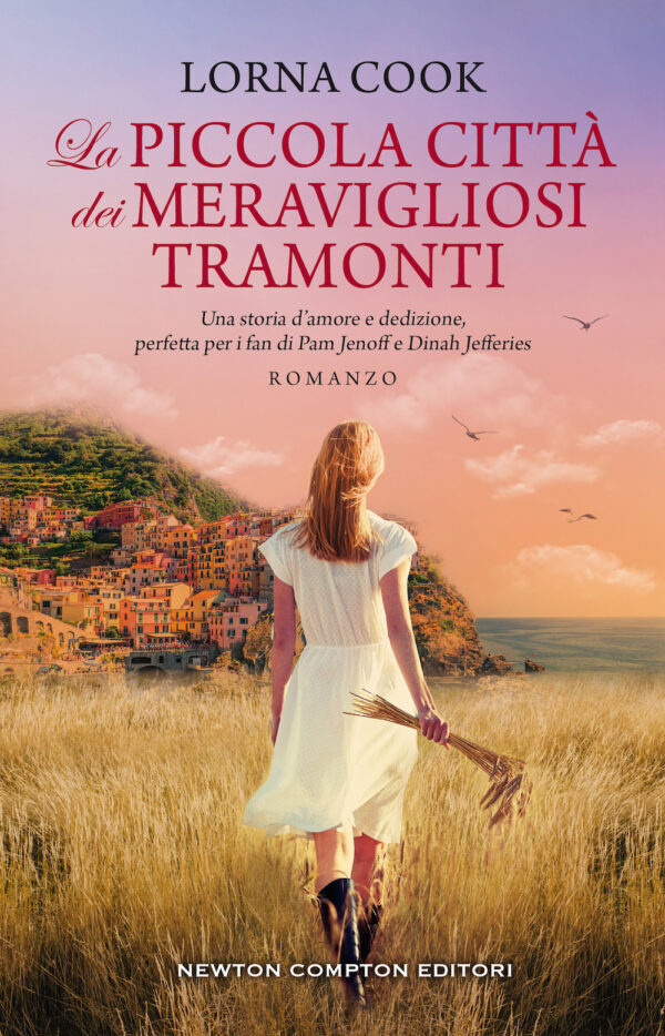 Libro piccola città dei meravigliosi tramonti di Lorna Cook - ean 9788822740526 - Newton Compton Editori