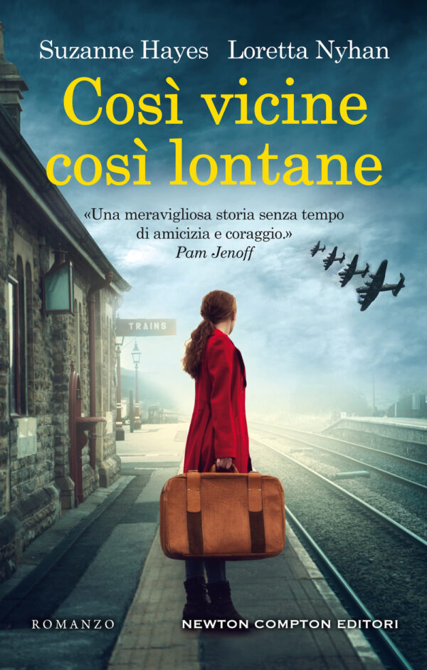 Libro Così vicine così lontane di Suzanne Hayes; Loretta Nyhan - ean 9788822740557 - Newton Compton Editori