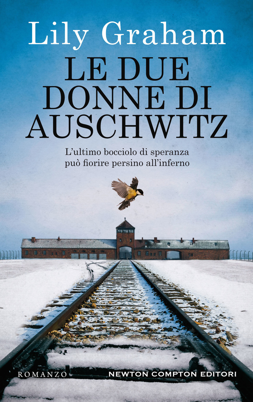 Libro due donne di Auschwitz di Lily Graham - ean 9788822740564 - Newton Compton Editori