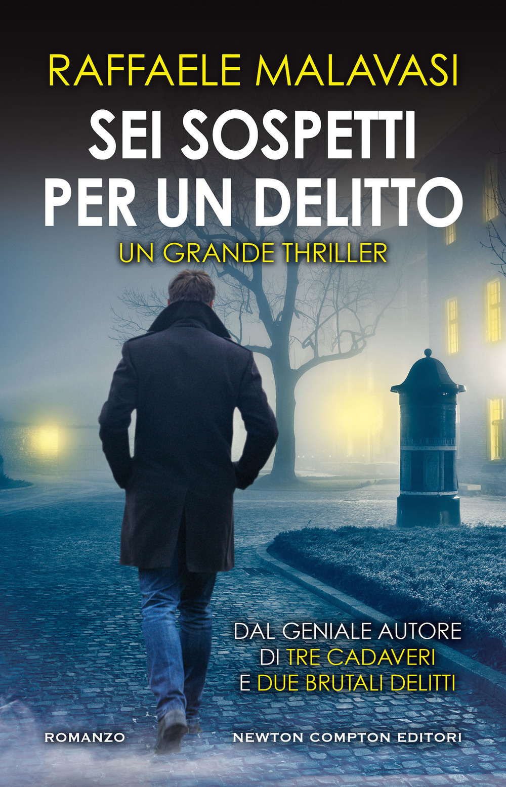 Libro Sei sospetti per un delitto di Raffaele Malavasi - ean 9788822740663 - Newton Compton Editori