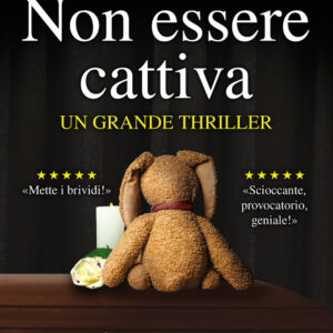 Libro Non essere cattiva di S. E. Lynes - ean 9788822740687 - Newton Compton Editori