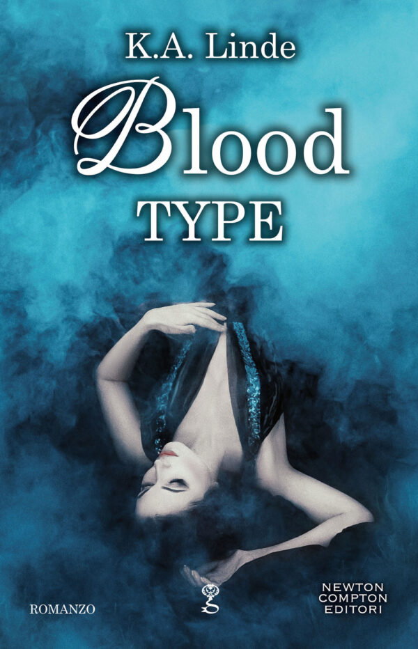Libro Blood type di K. A. Linde - ean 9788822741097 - Newton Compton Editori