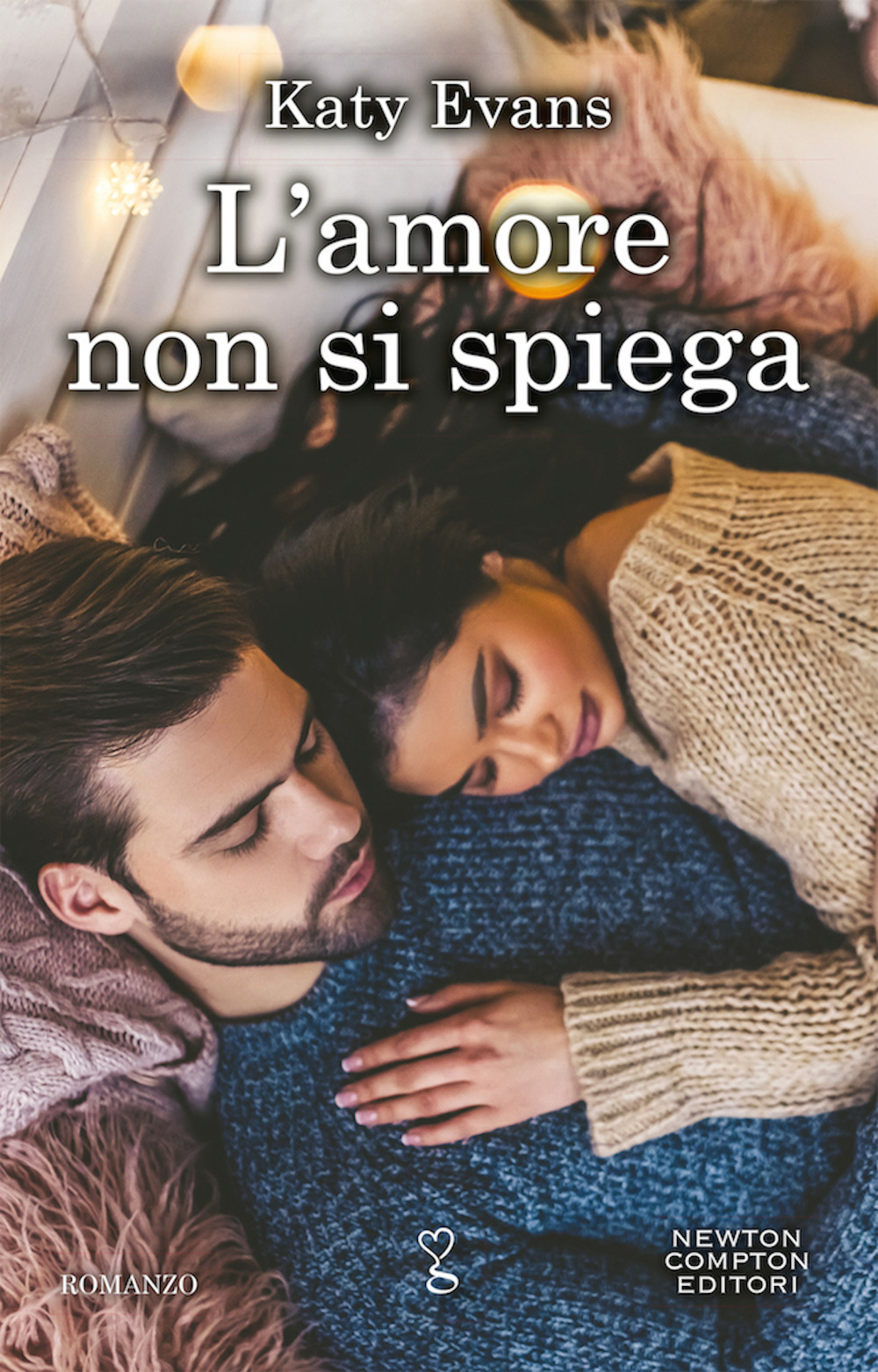 Libro amore non si spiega di Katy Evans - ean 9788822741158 - Newton Compton Editori