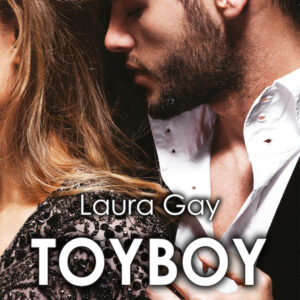 Libro Toyboy di Laura Gay - ean 9788822741516 - Newton Compton Editori