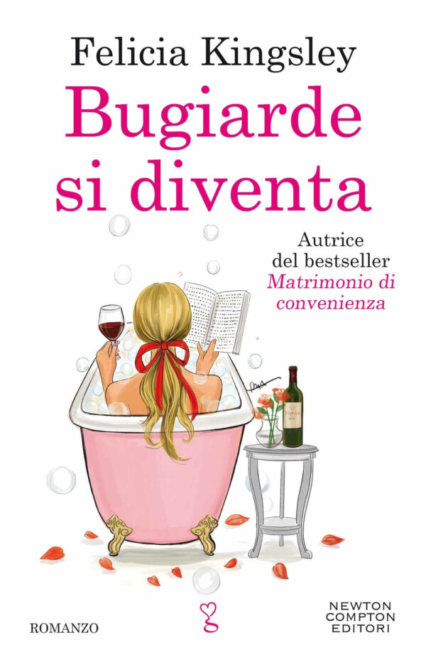 Libro Bugiarde si diventa di Felicia Kingsley - ean 9788822741875 - Newton Compton Editori