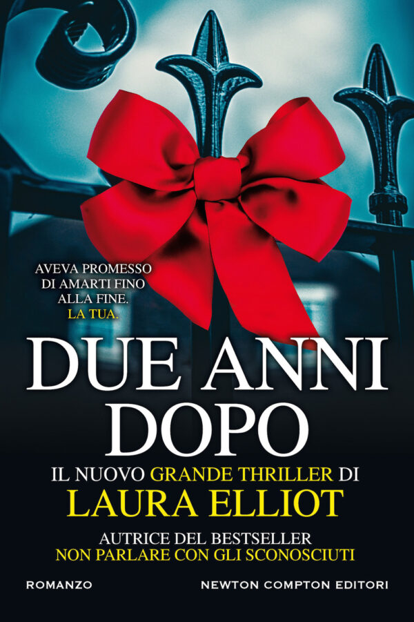 Libro Due anni dopo di Laura Elliot - ean 9788822742094 - Newton Compton Editori