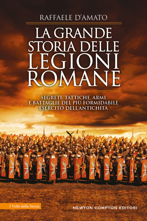 Libro grande storia delle legioni romane. Segreti