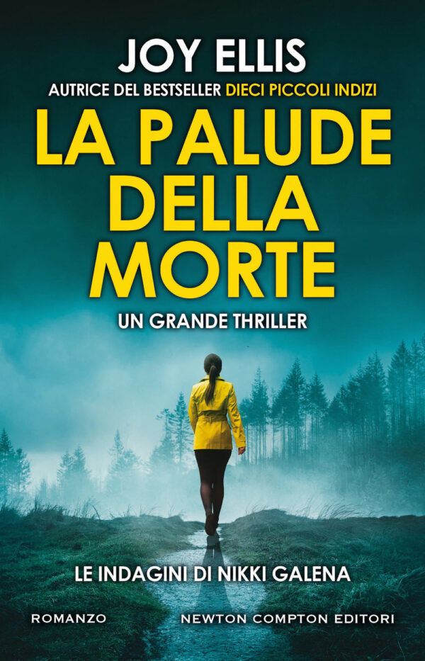 Libro palude della morte di Joy Ellis - ean 9788822742155 - Newton Compton Editori