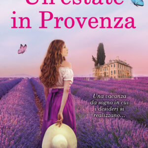 Libro estate in Provenza di Lucy Coleman - ean 9788822742858 - Newton Compton Editori