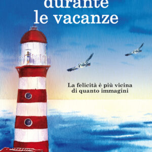 Libro Cercasi amore durante le vacanze di Jenny Hale - ean 9788822742865 - Newton Compton Editori