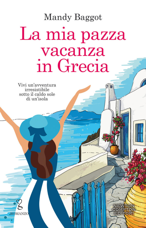 Libro mia pazza vacanza in Grecia di Mandy Baggot - ean 9788822742889 - Newton Compton Editori