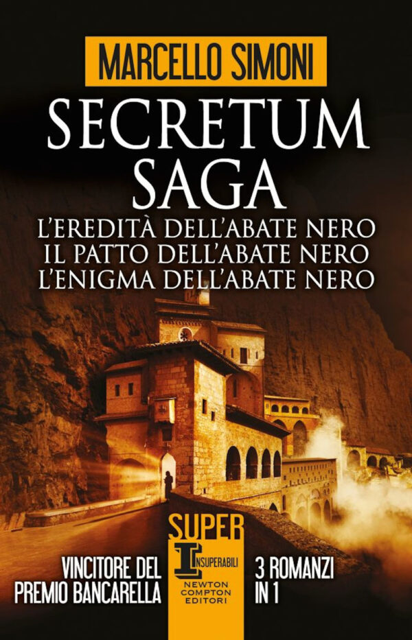 Libro Secretum Saga: L'eredità dell'abate nero-Il patto dell'abate nero-L'enigma dell'abate di Marcello Simoni - ean 9788822743671 - Newton Compton Editori