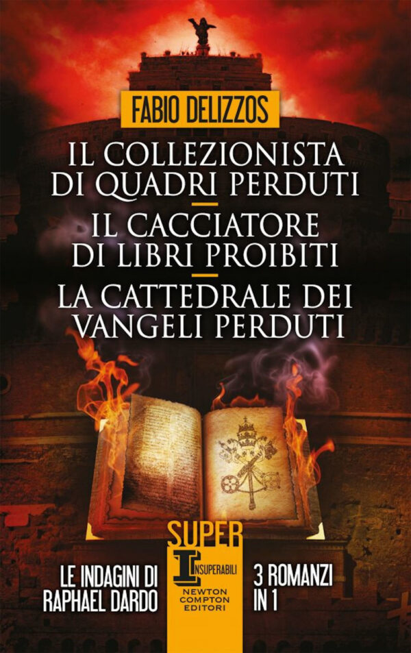 Libro collezionista di quadri perduti-Il cacciatore di libri proibiti-La cattedrale dei vangeli perduti di Fabio Delizzos - ean 9788822743688 - Newton Compton Editori