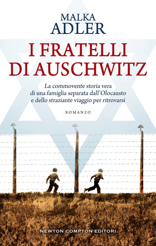 Libro fratelli di Auschwitz di Malka Adler - ean 9788822744043 - Newton Compton Editori