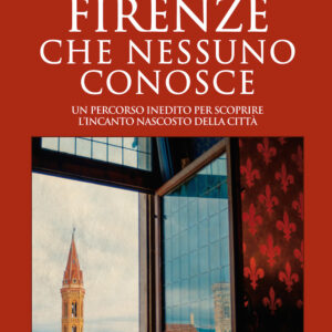 Libro Firenze che nessuno conosce. Un percorso inedito per scoprire l’incanto nascosto della città di Enrico Baccarini - ean 9788822744319 - Newton Compton Editori